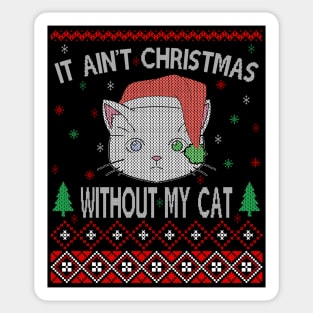 It Ain't Christmas without My Cat Sticker